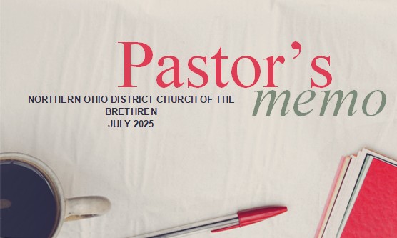 Pastor's Memo July 2025